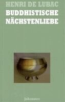 Henri De Lubac - Buddhistische Nächstenliebe, Häftad