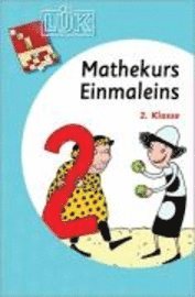 bokomslag LÜK. Mathekurs Einmaleins 2. Klasse