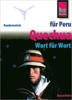 bokomslag Kauderwelsch Sprachführer Quechua (Ayacuchano) für Peru-Reisende. Wort für Wort