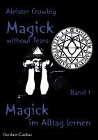 Aleister Crowley - Magick without Tears, Häftad