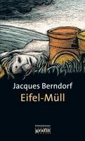 Jacques Berndorf - Eifel-Müll, Häftad