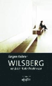 bokomslag Wilsberg und der tote Professor