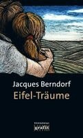 Jacques Berndorf - Eifel-Träume, Häftad