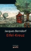 Jacques Berndorf - Eifel-Kreuz, Häftad