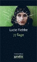 77 Tage