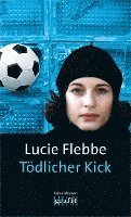 Tödlicher Kick 1