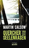 Quercher und das Seelenrasen 1