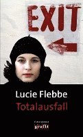 Lucie Flebbe - Totalausfall, Häftad