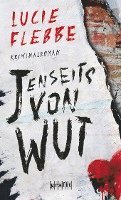 Lucie Flebbe - Jenseits von Wut, Häftad