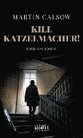 bokomslag Kill Katzelmacher!