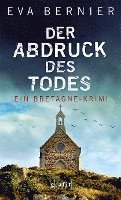 Eva Bernier - Der Abdruck des Todes, Häftad