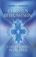 bokomslag Christus-Bewusstsein und der Weg in die Stille