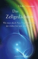 Das Zellgedächtnis 1