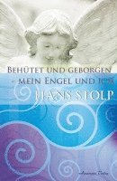 bokomslag Behütet und geborgen  - mein Engel und ich