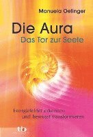 bokomslag Die Aura - Das Tor zur Seele