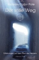 Der stille Weg 1