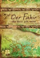 Ruzbeh N. Bharucha - Der Fakir - Die Reise geht weiter, Häftad
