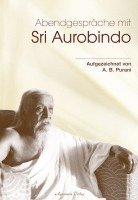 bokomslag Abendgespräche mit Sri Aurobindo