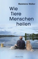 bokomslag Wie Tiere Menschen heilen
