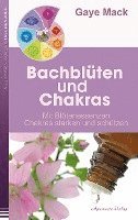 Bachblüten und Chakras 1