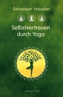 bokomslag Selbstvertrauen durch Yoga