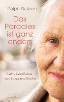 Ralph Skuban - Das Paradies ist ganz anders, Häftad