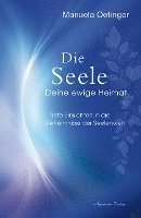 bokomslag Die Seele - Deine ewige Heimat