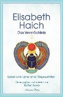 bokomslag Elisabeth Haich - Das Vermächtnis
