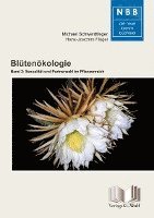 bokomslag Blütenökologie - Band 2: Sexualität und Partnerwahl im Pflanzenreich
