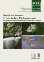 Tropische Neozoen in heimischen Fließgewässern 1