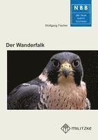 Wolfgang Fischer - Der Wanderfalk, Häftad