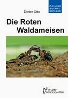 Dieter Otto - Die Roten Waldameisen, Häftad