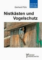 Gerhard Föhr - Nistkästen und Vogelschutz, Häftad