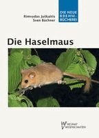 Sven Büchner, Rimvydas Juskaitis - Die Haselmaus, Häftad