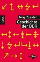 Jörg Roesler - Geschichte der DDR, Häftad
