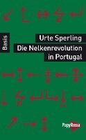 Urte Sperling - Die Nelkenrevolution in Portugal, Häftad