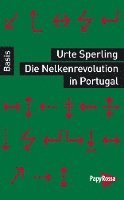 Die Nelkenrevolution in Portugal 1