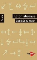 Gerd Schumann - Kolonialismus und Neokolonialismus, Häftad