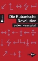 bokomslag Die Kubanische Revolution