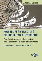 bokomslag Repressive Toleranz und marktkonforme Demokratie
