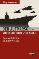 bokomslag Der Aufmarsch - Vorgeschichte zum Krieg