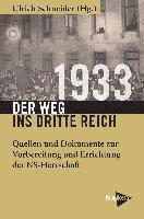 bokomslag 1933 - Der Weg ins Dritte Reich