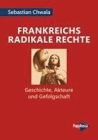 bokomslag Frankreichs radikale Rechte