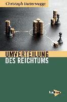 Christoph Butterwegge - Umverteilung des Reichtums, Häftad