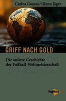 Carlos Gomes, Glenn Jäger - Griff nach Gold, Inbunden