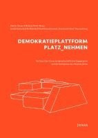 bokomslag DEMOKRATIEPLATTFORM PLATZ_NEHMEN