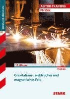 bokomslag Training FOS/BOS Physik. Gravitations-, elektrisches und magnetisches Feld