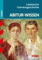 bokomslag Abitur-Wissen Latein. Lateinische Literaturgeschichte G8