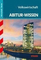 bokomslag Abitur-Wissen - Wirtschaft Volkswirtschaft