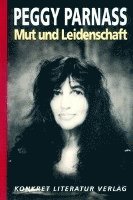 bokomslag Mut und Leidenschaft